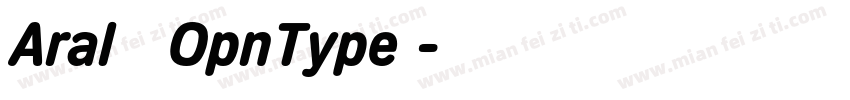 Aral 常规OpnType 字体转换